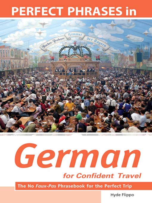 Title details for Perfect Phrases in German for Confident Travel by Hyde Flippo - Available